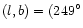 $(l,b)=(249^\circ$