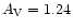$A_{\rm V}=1.24$