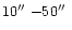 $10\hbox {$^{\prime \prime }$ }{-}50\hbox {$^{\prime \prime }$ }$
