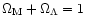 $\Omega _{\rm M}+\Omega _{\Lambda }=1$