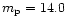 $m\rm _p =14.0$