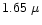 $\mathsf{1.65~\mu}$