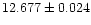 $12.677\pm0.024$