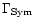 $\Gamma_{\rm Sym}$