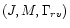 $(J, M, \Gamma_{rv})$