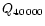 $Q_{\rm 40\,000}$