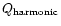$Q_{\rm harmonic}$