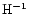 $\rm {H}^{-1}$