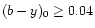 $(b-y)_{0} \geq 0.04$