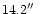 $14.2\hbox{$^{\prime\prime}$ }$