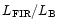 $L_{\rm FIR}/L_{\rm B}$