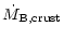 $\displaystyle {\dot M}_{\rm B,crust}$