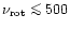 $\nu_{\rm rot}\mathrel{\mathchoice {\vcenter{\offinterlineskip\halign{\hfil
$\di...
...\offinterlineskip\halign{\hfil$\scriptscriptstyle ...