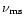 $\nu_{\rm ms}$