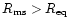 $R_{\rm ms}>R_{\rm eq}$