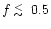 $f\lower.4ex\hbox{$\;\buildrel<\over{\scriptstyle\sim}\;$ }0.5$