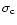 $\sigma _{\rm c}$