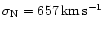 $\sigma_{\rm N}=657\,{\rm km}\,{\rm s}^{-1}$