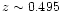 $z\sim 0.495$