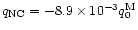 $q_{\rm NC} =
-8.9\times10^{-3}q_0^{\rm M}$