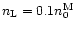 $n_{\rm
L}=0.1 n_0^{\rm M}$