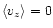 $\langle v_z\rangle =0$