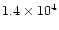 $1.4\times 10^4$