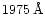 $1975\,{\rm\AA}$