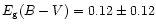 $E_{\rm g}(B-V) = 0.12 \pm 0.12$