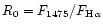 $R_0 = F_{1475}/F_{\rm H\alpha}$