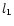 $l_{\rm 1}$
