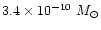 $3.4\times10^{-10}~M_\odot$