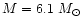 $M = 6.1~M_\odot$