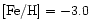 $\rm [Fe/H]=-3.0$