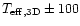 $T_{\rm eff, 3D}\pm100$