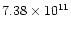 $7.38\times 10^{11}$