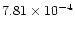 $7.81\times 10^{-4}$