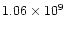 $1.06\times 10^9$