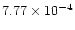 $7.77\times 10^{-4}$