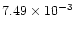 $7.49\times 10^{-3}$