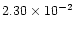 $2.30\times 10^{-2}$