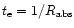 $t_{\rm e}=1/R_{\rm abs}$