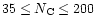 $35 \leq N_{\rm C} \leq 200$