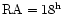 ${\rm RA}= 18^{\rm h}$