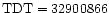 ${\rm TDT}=32900866$