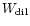 $W_{\rm dil}$
