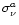 $\sigma^{a}_{\nu}$