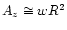 $A_z \cong wR^2$