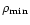 $\rho_{\min}$