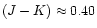 $(J-K)\approx0.40$